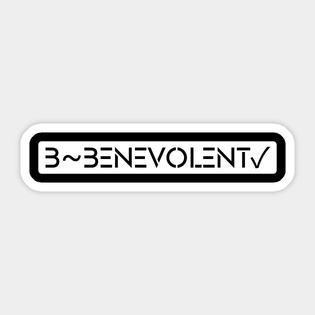 B - Benevolent Sticker by Curator Nation